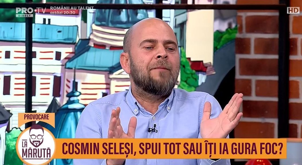 Cosmin Seleși la Spui tot sau îți ia gura foc, în emisiunea La Măruță 