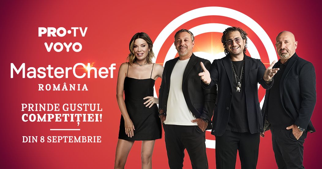 MasterChef Romania - din 8 septembrie, la VOYO si pe PRO TV