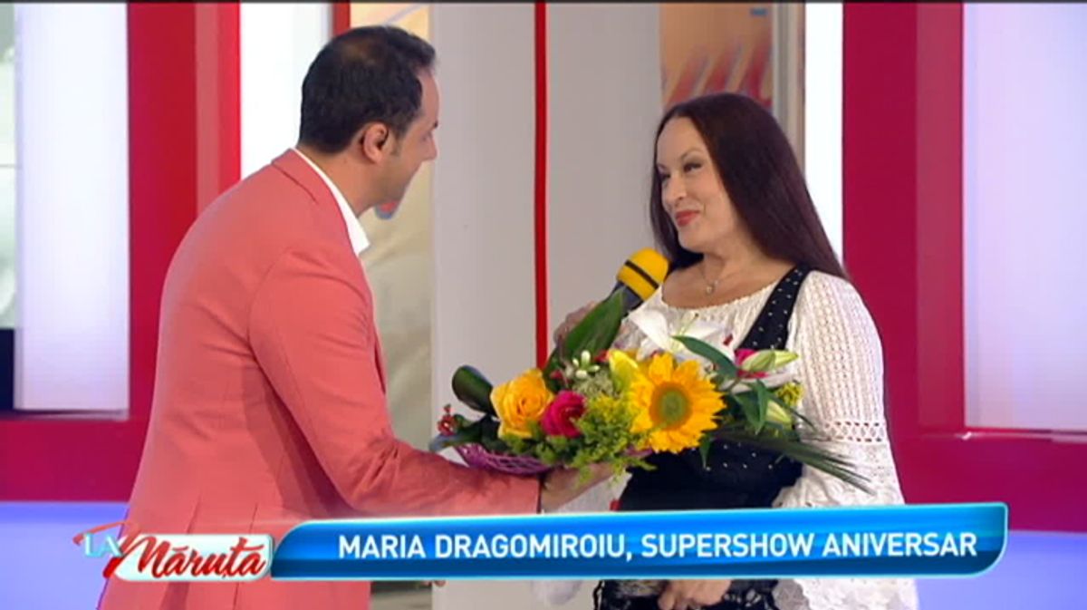 Maria Dragomiroiu, supershow aniversar | Scene si bonusuri din La ...