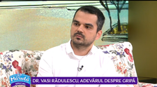 VIDEO Dr. Vasi Rădulescu, adevărul despre gripă. Cum deosebim gripa de răceală?