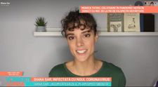Diana Sar este infectată cu virusul SARS-Cov-2. Care este starea ei de sănătate și ce simptome are