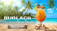 VOYO și PRO TV aduc în România formatul fenomen ”Burlacii: Foc în Paradis” - reality show-ul unde iubirea, tentația și drama rescriu regulile jocului