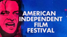 American Independent Film Festival revine în 2019 cu cea de-a treia ediție