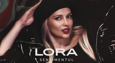 LORA lansează single-ul şi videoclipul „Sentimentul”