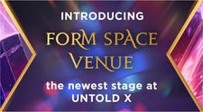 FORM SPACE VENUE, scena nouă de la UNTOLD X, aduce petreceri tematice și artiști fresh