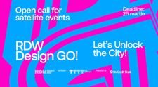 Romanian Design Week lansează apelul de înscrieri  în circuitul RDW Design GO!