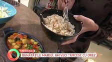 Ghiveci turcesc cu orez, rețeta pregătită de Majda la Vorbește Lumea. Preparatul e plin de gust și poate să fie și de POST