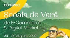 Școala de Vară GPeC 24-29 august: Cursuri intensive de E-Commerce & Digital Marketing pentru a crește vânzările online
