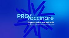 PRO TV e PRO Vaccinare. Tu pentru cine te vaccinezi?