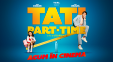 „Tati part-time”- lecția de parenting de pe marile ecrane este pe locul 1 in Box Office. Eva Măruță și Alex Bogdan fac ravagii in prima săptămână de la lansare