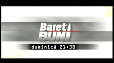 Băieți buni a surprins viața de stradă din România, iar cele 8 episoade difuzate în 2005 s-au bucurat de un mare succes