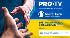 PRO TV sprijină Salvați Copiii România care-i ajută pe cei afectați direct de război