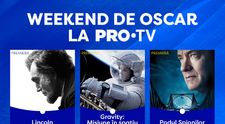 Weekend de Oscar la PRO TV! Trei filme de Oscar in premiera in acest weekend, numai la PRO TV