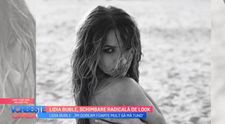 VIDEO Lidia Buble, schimbare radicală de look