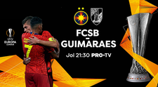 FCSB - Vitoria Guimaraes este joi de la ora 21:30, în direct la PRO TV!