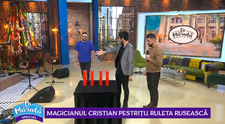 VIDEO Magicianul Cristian Pestrițu, ruleta rusească