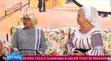 VIDEO Mioara Velicu și Mirabela Dauer, duet în premieră