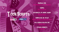 Prima ediție a concursului TOON SCRIPTS și-a desemnat finaliștii. Concursul de scenarii de animație este o inițiativă ANIMEST, în colaborare cu PRO TV