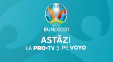 Începe EURO 2020! De astăzi, în direct, pe PRO TV și VOYO!