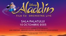 Magia Disney revine la București: celebra poveste Disney’s Aladdin, în Concert Live to Film, pe 10 octombrie, la Sala Palatului