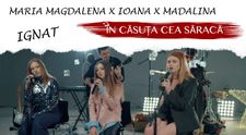 Ioana, Mădălina și Maria Ignat, trei voci și trei timbre speciale  