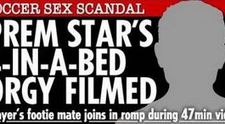 Un nou scandal SEXUAL explodeaza in Anglia! Doi jucatori din Premier League, filmati in timpul unei orgii!
