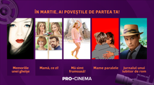 Ce vedem la PRO CINEMA în luna martie: comedii romantice pentru Ziua Femeii și acțiune cât cuprinde