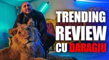 Dani Mocanu are un leu, animal de companie - Trending Review cu Daragiu - episodul 47