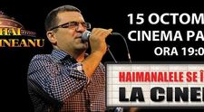 „Haimanalele se intorc la cinema” – Concert inedit, marca Mihai Margineanu