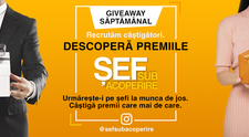 GIVEAWAY SĂPTĂMÂNAL Acceptă provocarea și câștigă un premiu surpriză de la Șef sub acoperire