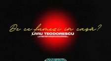 Liviu Teodorescu lansează piesa „De ce fumezi în casă?”, de pe EP-ul „Lista de păcate”