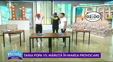 VIDEO Tania Popa vs. Măruță în marea provocare