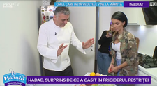 VIDEO Hadad, surprins de ce a găsit în frigiderul Pestriței