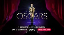 Premiile OSCAR sunt LIVE, în EXCLUSIVITATE, pe VOYO! Luni, 28 martie, de la ora 3 dimineața
