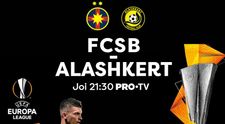 FCSB joacă azi, de la 21:30, în direct la PRO TV, returul cu Alashkert din turul 2 preliminar Europa League!