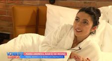 VIDEO Maria Andreea, răsfăț de regină