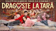 Carmen Tănase, în cea mai tare comedie românească a începutului de an. „Dragoste la Țară”, peste 160.000 de bilete vândute în prima săptămână de la lansare