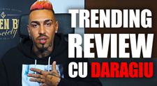Trending Review cu Daragiu - Episodul 12