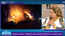 VIDEO Laura Lavric, primele declaratii dupa ce i-a ars casa. 