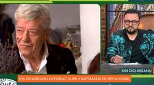 Primele declarații ale lui Ion Dichiseanu după ce a fost externat. Cum se simte îndrăgitul actor
