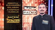 ‘Ori la bal, ori la spital’: preotul Alexandru Balaban a riscat și a câștigat 15.000 de lei la Batem Palma?
