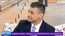 VIDEO Ambasadorul Israelului, îndrăgostit de România