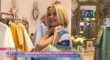 VIDEO Dana Săvuică ne trimite la o sesiune de shopping