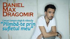Daniel Max Dragomir lanseaza o noua piesa, 
