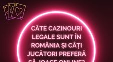 (P) Câte cazinouri legale sunt în România și câți jucători preferă să joace online?