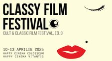 Classy Film Festival – Ediția a III-a va avea loc între 10-13 aprilie 2025
