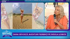 VIDEO Dana Săvuică, aventuri fierbinți pe insula Lesbos