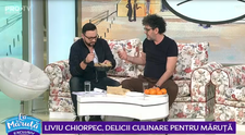VIDEO Liviu Chiorpec, delicii culinare pentru Măruță