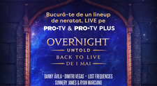 De 1 mai, UNTOLD și PRO TV te invită la cel mai mare party de acasă