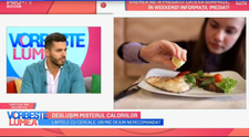 VIDEO Deslușim misterul caloriilor